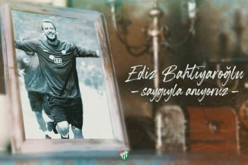 Bursaspor, Ediz Bahtiyaroğlu’nu unutmadı
