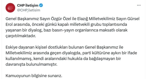 CHP’den, Genel Başkan Özel ve Elazığ Milletvekili Erol açıklaması
