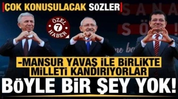 Çok konuşulacak sözler: Mansur Yavaş ile birlikte milleti kandırıyorlar, böyle bir şey yok