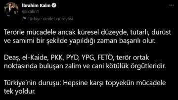 Cumhurbaşkanlığı Sözcüsü Kalın: “Terörle mücadele samimi bir şekilde yapıldığı zaman başarılı olur”
