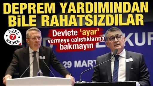 Devlete 'ayar' vermeye çalıştıklarına bakmayın! Deprem yardımından bile rahatsızdılar