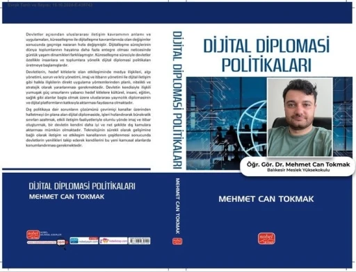 Dr. Mehmet Can Tokmak’ın “Dijital Diplomasi Politikaları” kitabı yayınlandı
