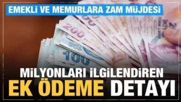 Emekli ve memur maaşlar ne kadar artacak? Milyonları ilgilendiren 'ek ödeme' detayı