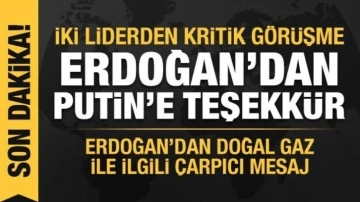 Erdoğan'dan Putin'e tahıl koridoru teşekkürü