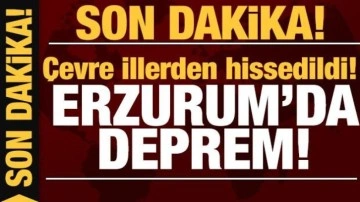 Erzurum&rsquo;da 4.9 büyüklüğünde deprem