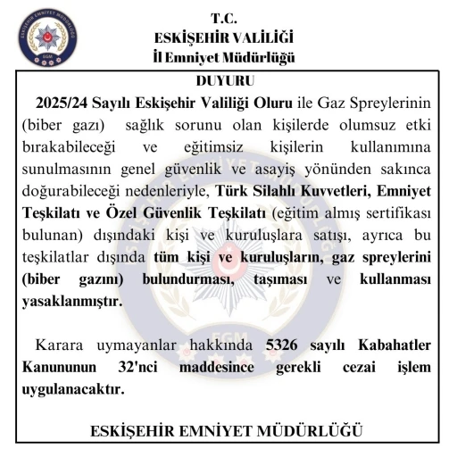 Eskişehir’de biber gazı taşımak yasaklandı
