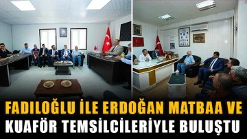 Fadıloğlu ile Erdoğan matbaa ve kuaför temsilcileriyle buluştu