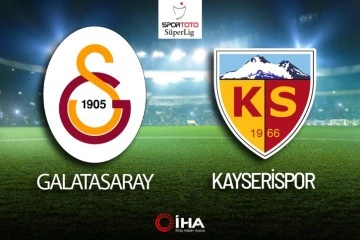 Galatasaray-Kayserispor Maçı Canlı Anlatım!