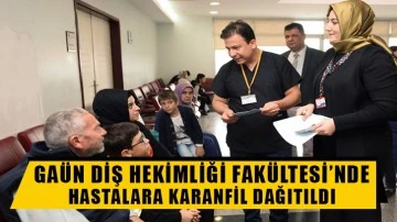 GAÜN Diş Hekimliği Fakültesi’nde Hastalara Karanfil Dağıtıldı