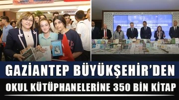 Gaziantep Büyükşehir’den okul kütüphanelerine 350 bin kitap!