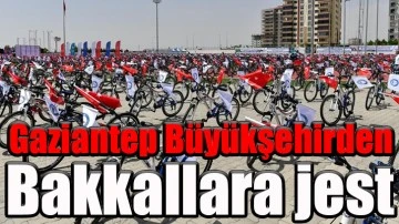  Gaziantep Büyükşehirden Bakkallara jest