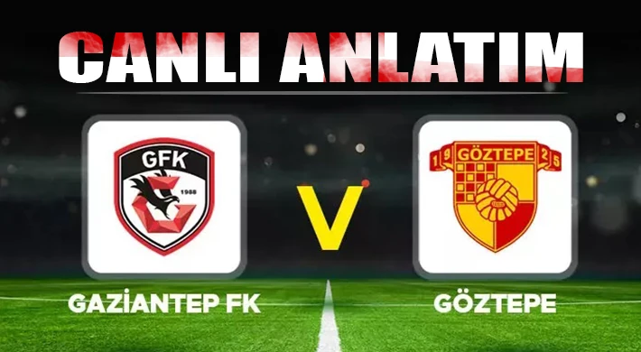 Gaziantep FK-Göztepe maçı başladı  01 Kasım, 2024, Cuma 19:03