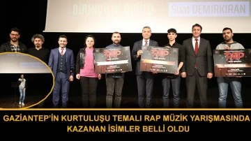 Gaziantep’in Kurtuluşu Temalı Rap Müzik Yarışmasında Kazanan İsimler Belli Oldu