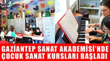 Gaziantep Sanat Akademisi’nde çocuk sanat kursları başladı