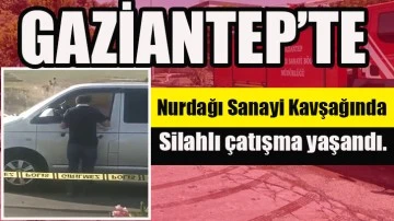 Gaziantep'te bir aracın başka bir araca pusu kurmasıyla başlayan çatışmaya polis müdahale etti