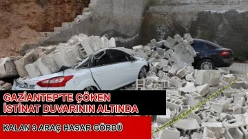 Gaziantep'te çöken istinat duvarının altında kalan 3 araç hasar gördü