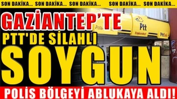 Gaziantep'te Maskeli soyguncular PTT'’yi soydu.