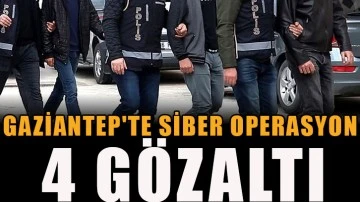 Gaziantep'te siber operasyon: 4 gözaltı