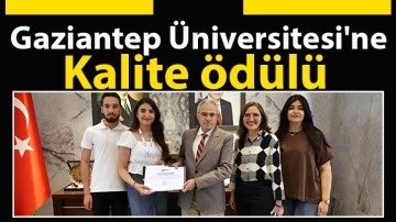 Gaziantep Üniversitesi'ne kalite ödülü