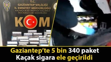 Gaziantep'te 5 bin 340 paket kaçak sigara ele geçirildi