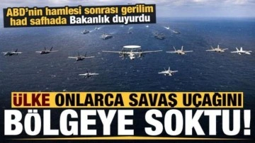 Gerilim had safhada Bakanlık duyurdu: Ülke onlarca savaş jetini bölgeye soktu!