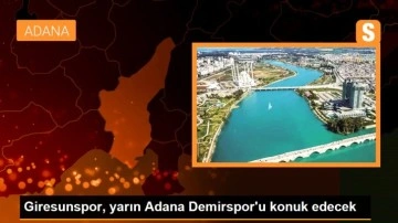 Giresunspor, yarın Adana Demirspor'u konuk edecek