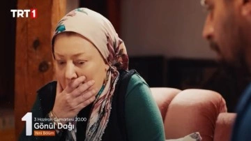 Gönül Dağı 100.bölüm fragmanında Elif'ten yürekleri dağlayan haber! Eğer bulunmazsa...