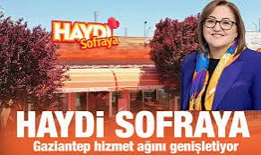 “Haydi Sofraya” Lokantaları Gaziantep’te Büyüyor