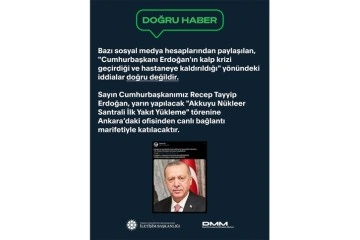 İletişim Başkanlığı'ndan Cumhurbaşkanı Erdoğan'ın sağlık durumuna ilişkin açıklama