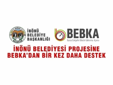 İnönü Belediyesi’nin modern tarım projesine BEBKA’dan destek
