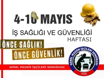 İş Sağlığı ve Güvenliği Haftası
