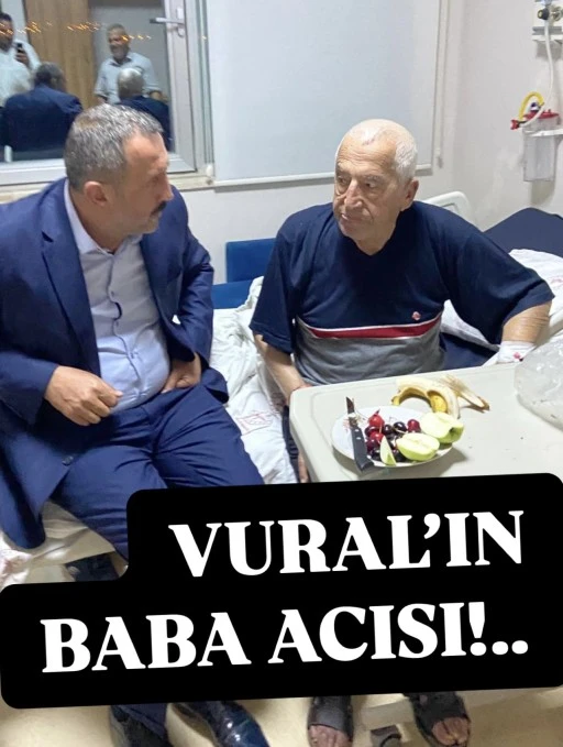 İslahiye Belediye Başkanı Kemal Vural’ın Baba acısı 