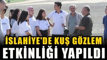 İslahiye'de kuş gözlem etkinliği yapıldı