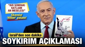 İsrail'den son dakika soykırım açıklaması! Netanyahu'dan 'Hitler' yalanı