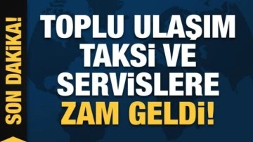 İstanbul'da toplu ulaşıma ve taksilere zam yapıldı