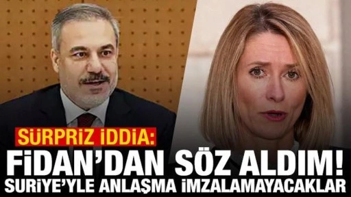 Kallas'tan Doğu Akdeniz iddiası: Fidan'dan söz aldım, Suriye'yle anlaşma imzalamayaca