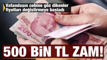 Kampanya açıklandı fırsatçı 500 bin TL zam yaptı