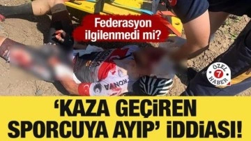 "Kaza geçiren sporcuya ayıp" iddiası! Federasyon ilgilenmedi mi?