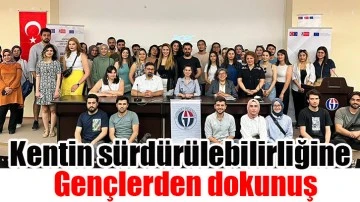 Kentin sürdürülebilirliğine gençlerden dokunuş