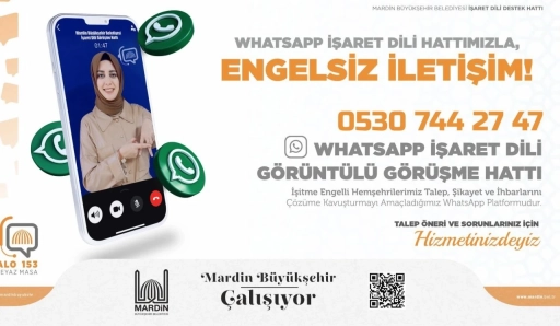 Mardin Büyükşehir Belediyesi’nden İşitme Engellilere Görüntülü İletişim Hizmeti