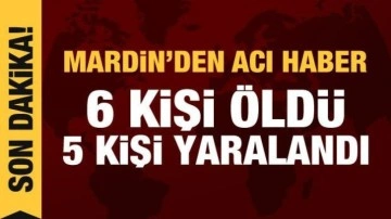 Mardin'de kaza: 6 ölü 5 yaralı