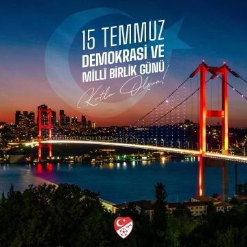 Mehmet Büyükekşi’den 15 Temmuz Demokrasi ve Millî Birlik Günü mesajı
