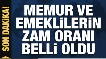 Memur ve emeklilerin zam oranı belli oldu