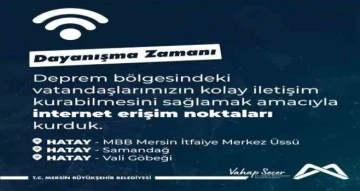 Mersin Büyükşehir Belediyesi, Hatay’a internet erişim noktası kurdu