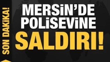 Mersin'de polisevine silahlı saldırıda 2 polis memuru yaralandı