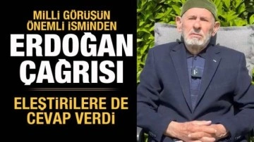 Milli Görüşün önemli isminden Erdoğan çağrısı