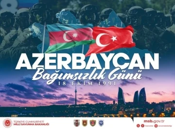 Milli Savunma Bakanlığı, Azerbaycan’ın Bağımsızlık Günü’nü kutladı
