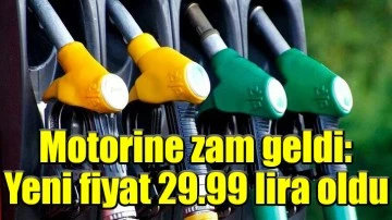 Motorine zam geldi: Yeni fiyat 29.99 lira oldu