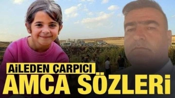 Narin’i arama çalışmalarında son durum! Aileden tutuklanan amca ile ilgili çarpıcı sözler