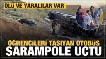 Öğrencileri taşıyan otobüs devrildi! Ölü ve yaralılar var